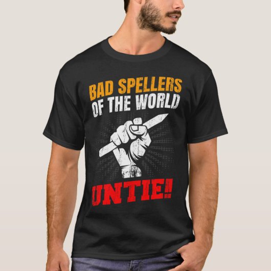世界のスペラーアンタイディスレクシア拳の鉛筆 Tシャツ (正面)