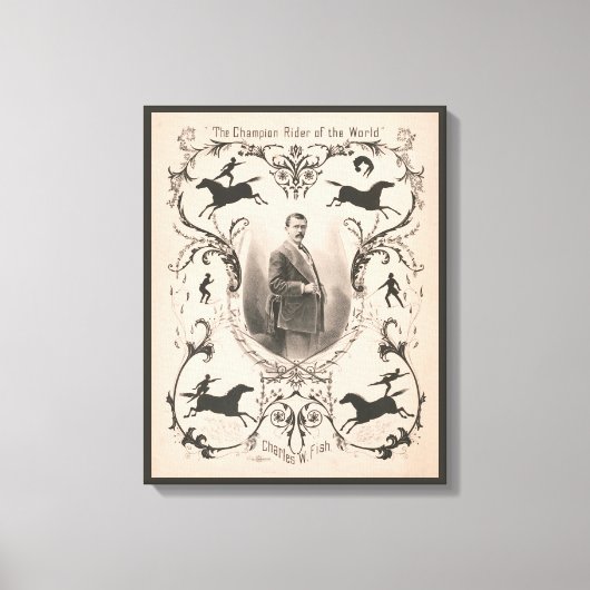 世界のチャンピオンライダー、チャールズ・W・フィッシュ。 キャンバスプリント (正面)