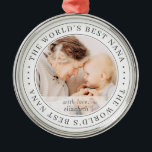 世界のナナ最高ののクラシックシンプル写真 メタルオーナメント<br><div class="desc">セリフシンプルデザインで構成され、クラシックタイポグラフィを追加したカスタム。</div>