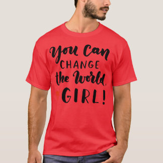 世界のフェミニズムを変えられる女の子 Tシャツ