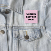 世界のベスト米国東部標準時刻Lolaの白黒Tシャツのギフト 缶バッジ (インサイチュ)