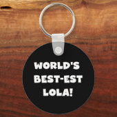 世界のベスト米国東部標準時刻Lolaの白黒Tシャツ キーホルダー (正面)