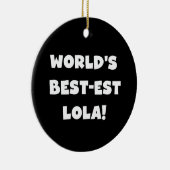 世界のベスト米国東部標準時刻Lolaの白黒Tシャツ セラミックオーナメント (右)