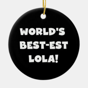 世界のベスト米国東部標準時刻Lolaの白黒Tシャツ セラミックオーナメント