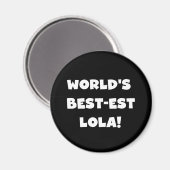 世界のベスト米国東部標準時刻Lolaの白黒Tシャツ マグネット (正面/裏面)