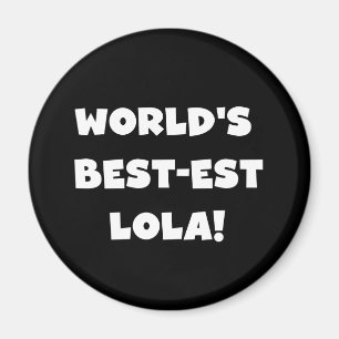 世界のベスト米国東部標準時刻Lolaの白黒Tシャツ マグネット