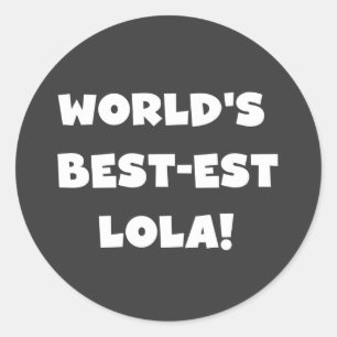 世界のベスト米国東部標準時刻Lolaの白黒Tシャツ ラウンドシール