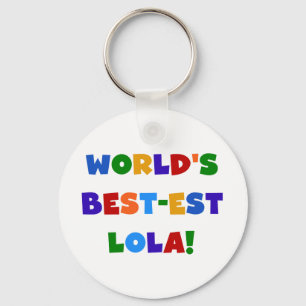 世界のベスト米国東部標準時刻LolaのTシャツおよびギフト キーホルダー