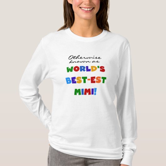 世界のベスト米国東部標準時刻Mimi明るい色のTシャツのギフト Tシャツ (正面)
