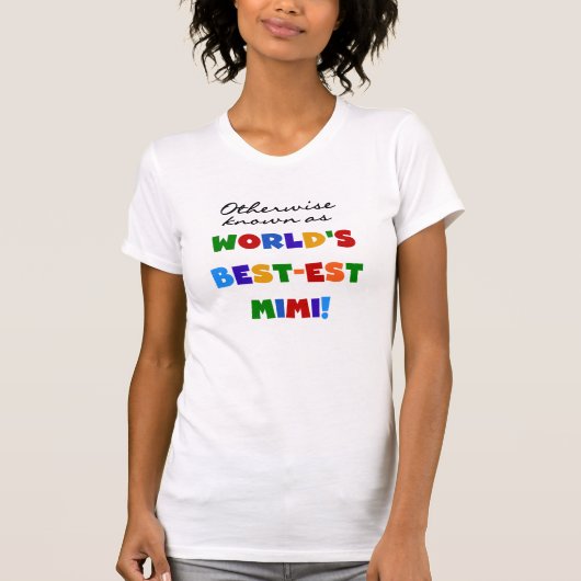 世界のベスト米国東部標準時刻Mimi明るい色のTシャツのギフト Tシャツ (正面)