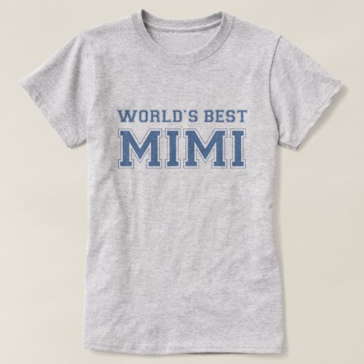 世界のベストMimi Tシャツ (デザイン正面)