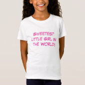 世界のワイシャツの最も甘い小さな女の子 Tシャツ (正面)
