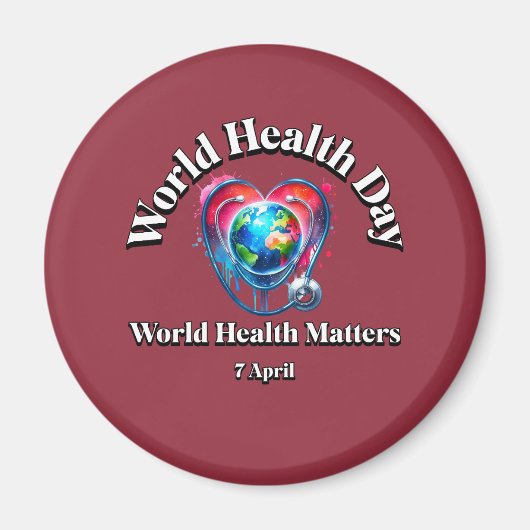 世界の健康は重要だ。世界保健デー。 マグネット (正面)