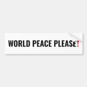 世界の平和は白い黒の赤の戦争の抗議を願う バンパーステッカー (正面)