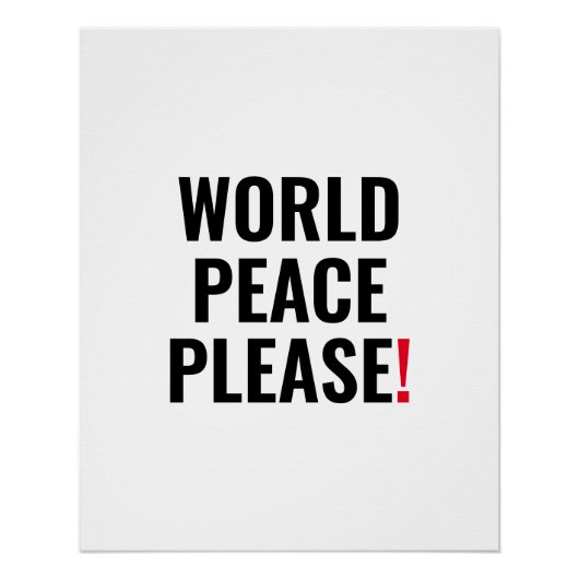 世界の平和は白い黒の赤の戦争の抗議を願う ポスター (正面)