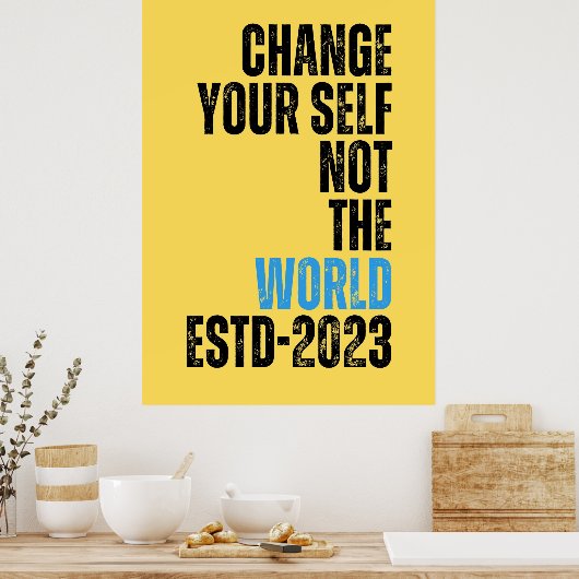 世界の引用文ではなく自分を変えやる気を起こさせるる ポスター (キッチン)