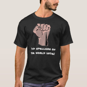 世界の悪いspellersは解けます! tシャツ