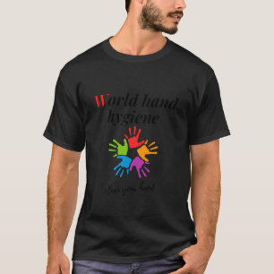 世界の手の衛生状態  Tシャツ