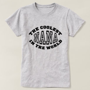 世界の最もクールなナナ Tシャツ