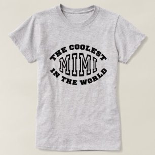世界の最もクールなMimi Tシャツ