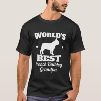 世界の最も最高のなフレンチ・ブルドッグの祖父 Tシャツ