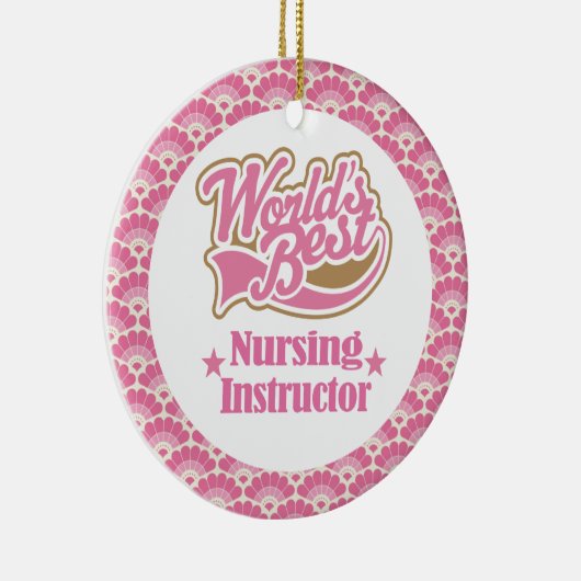 世界の最も最高のな看護のインストラクター セラミックオーナメント (右)