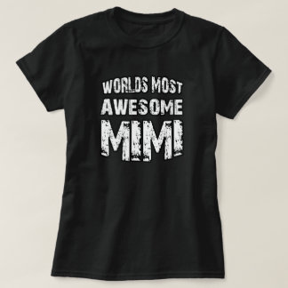 世界の最も素晴らしいMimi Tシャツ