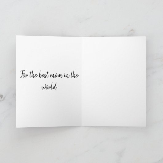 世界の最高のお母さんのために。 カード (内部)