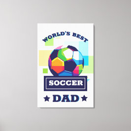 世界の最高のサッカーパパ父の日 キャンバスプリント