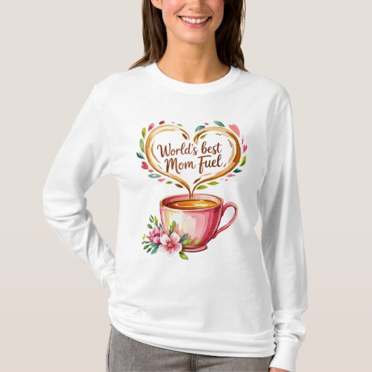 世界の最高の母燃料 Tシャツ (正面)