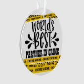 世界の最高の犯罪オーナメント オーナメント (正面)