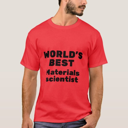 世界の材料科学最高の者 Tシャツ (正面)