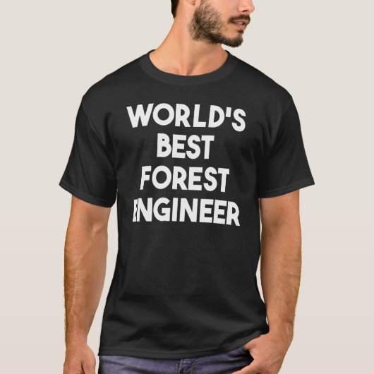 世界の森林最高の技術者 Tシャツ (正面)