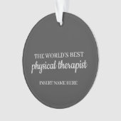 世界の物理最高のセラピストオーナメント オーナメント (正面)