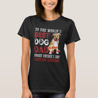 世界の犬の最高のパパへHappy Father's Day 3 Tシャツ
