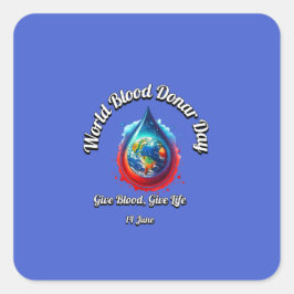 世界の献血デー。与え与え血命 スクエアシール