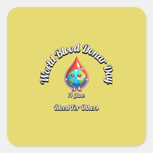 世界の献血デー。他の人のために出血。 スクエアシール (正面)
