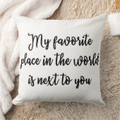 世界の私のお気に入りのな場所はあなたの隣にあります クッション (ブランケット)