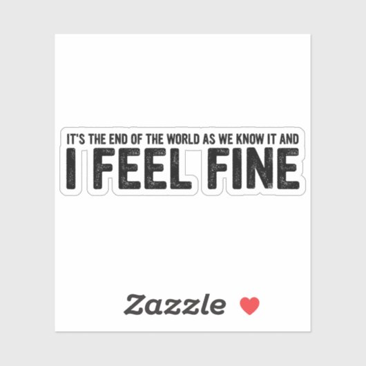 世界の終わりだ、そして私感じは素晴らし シール (シート)