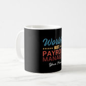 世界の給与最高の管理者の名パーソナライズされた前 コーヒーマグカップ (正面左)