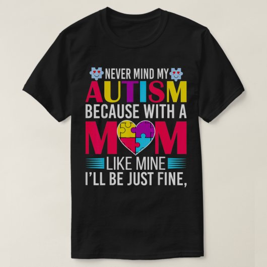 世界の自閉症意識の日ママの贈り物 Tシャツ (デザイン正面)