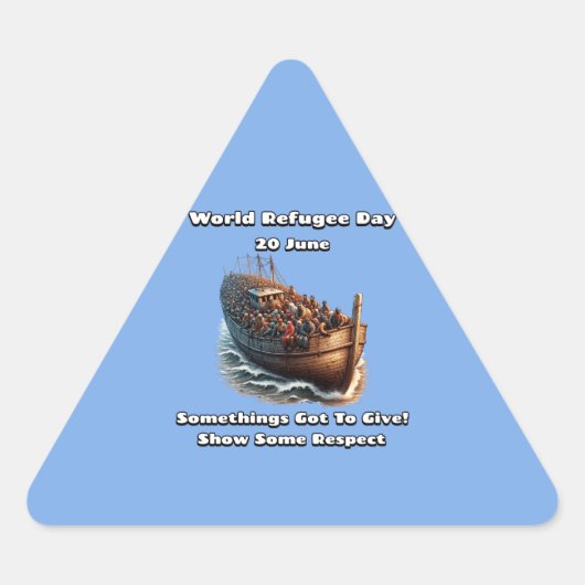 世界の難民の日。敬意を表しなさい。 三角形シール (正面)