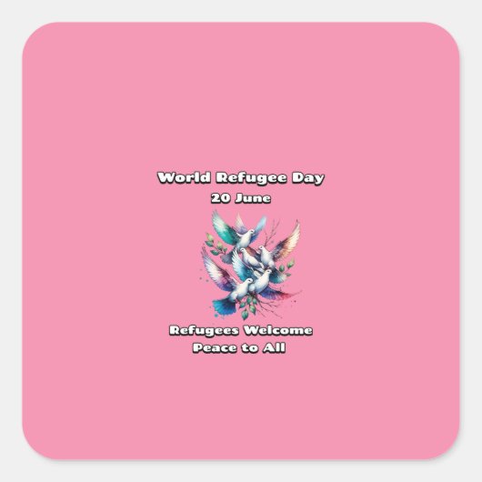 世界の難民の日。難民歓迎。 スクエアシール (正面)