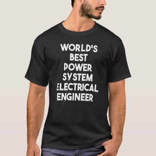 世界の電最高の力系電気技師 Tシャツ (正面)