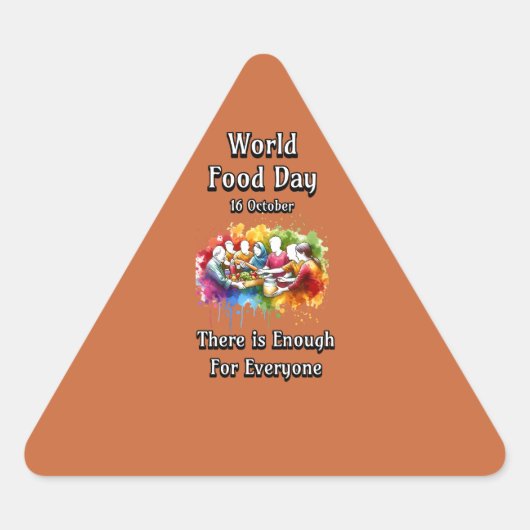 世界の食の日。みんなで十分だ。 三角形シール (正面)