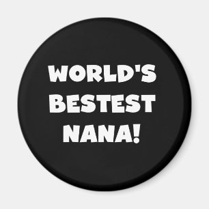 世界のBestestナナの白黒Tシャツ マグネット