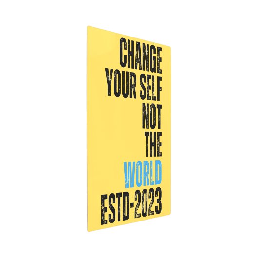 世界のESTD 2023ではなく、あなた自身を変更する メタルプリント (3/4)