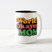 世界のOkayestのお母さんのマグ ツートーンマグカップ (正面右)