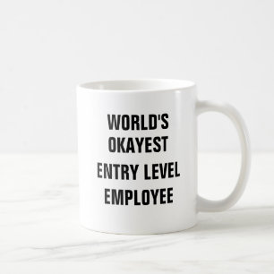 世界のOkayestのエントリーレベルの従業員 コーヒーマグカップ