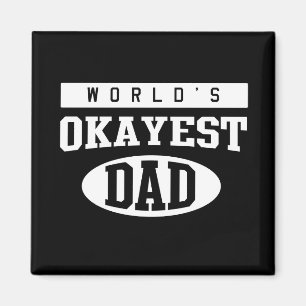 世界のOkayestのパパ マグネット